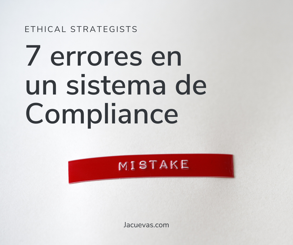 7 errores de un sistema de Compliance