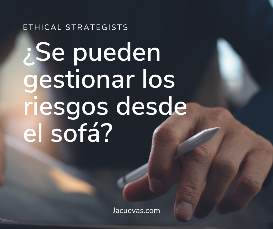 Ethical Strategists - Riesgos desde el sofá